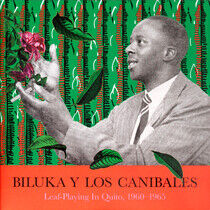 Biluka Y Los Canibales - Leaf-Playing In Quito,..