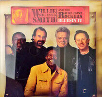 Smith, Willie -Big Eyes- - Bluesin' It