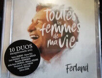 Ferland, Jean-Pierre - Toutes Les Femmes De Ma..