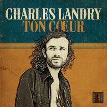Landry, Charles - Ton Couer
