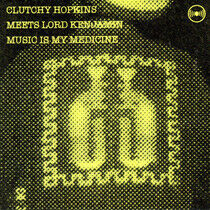 Hopkins, Clutchy - Music is My Medicine