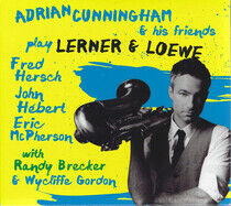 Cunningham, Adrian & His - Play Lerner & Loewe