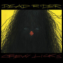 Dead Rider - Crew Licks