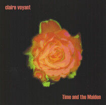 Claire Voyant - Time & the Maiden