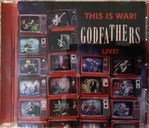 Godfathers - This is War! the..