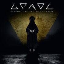 Grendel - Ascending the Abyss