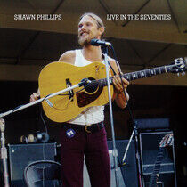 Phillips, Shawn - Live In the Seventies