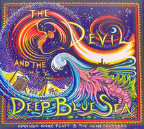 Platt, Amanda Anne & Hone - Devil & Deep Blue Sea