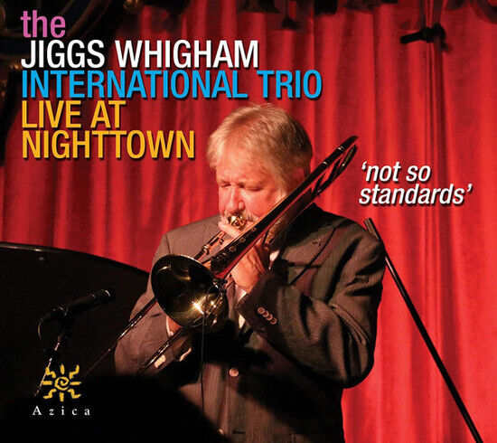 Jiggs Whigham Internation - Not So Standards