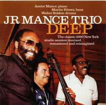 Jr Mance Trio - Deep