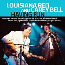 Louisiana Red & Carey Bel - Having Fun