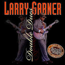 Garner, Larry - Double Dues
