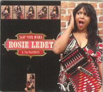 Ledet, Rosie - Slap Your Mama