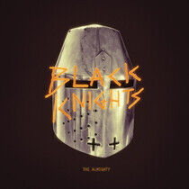Black Knights - Almighty -Hq-