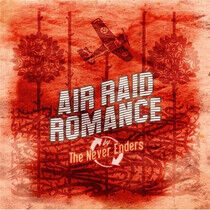 Never Enders - Air Raid Romance
