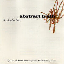 Abstract Truth - Get Another Plan