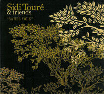 Toure, Sidi & Friends - Sahel Folk
