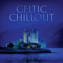 Arkenstone, David - Celtic Chillout
