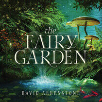 Arkenstone, David - Fairy Garden