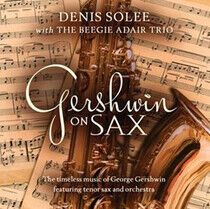 Solee, Denis/Beegie Adair - Gershwin On Sax
