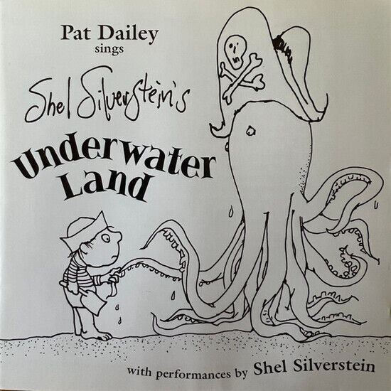 Silverstein, Shel & Pat D - Underwater Land