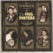 Coal Porters - Turn the Water On, Boy!