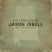 Isbell, Jason & The 400 Unit - Live From Alabama (Vinyl)