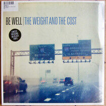 Be Well - Weight & the Cost