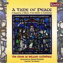 Choir of Belfast Cathedra - A Time of Peace-From Adve