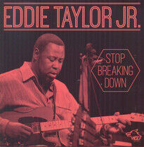 Taylor, Eddie -Jr.- - Stop Breaking Down