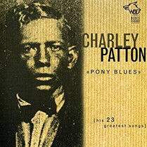 Patton, Charley - Pony Blues