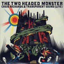 Richards, Craig & Transpa - Two Headed Monster -Live-
