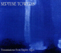 Neptune Towers - Transmission From Empire