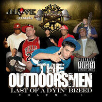 Outdoorsmen - Last of a Dyin' Breed..
