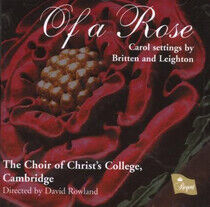 Choir of Christ's College - Choral Works of a Rose