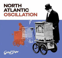 North Atlantic Oscillatio - Grind Show -Digi-
