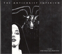 Antichrist Imperium - Volume Ii: Every.. -Digi-