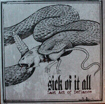 Sick of It All - Last Act of.. -Coloured-