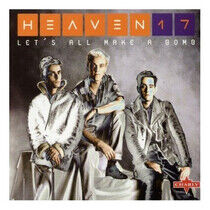 Heaven 17 - Let's Make a Bomb