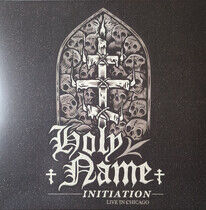 Holyname - Initiation: Live In..