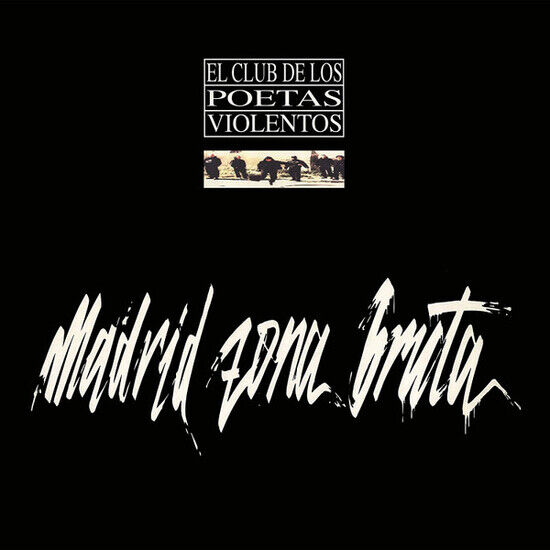 Club De Los Poetas Violen - Madrid Zona.. -Reissue-