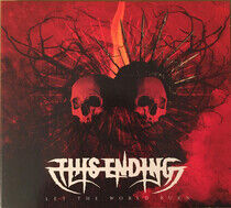 This Ending - Let the World Burn -McD-