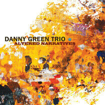 Green, Danny -Trio- - Altered Narratives