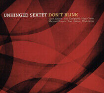 Unhinged Sextet - Don't Blink -Digi-