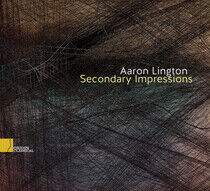Lington, Aaron - Secondary Impressions