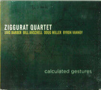 Ziggurat -Quartet- - Calculated Gestures