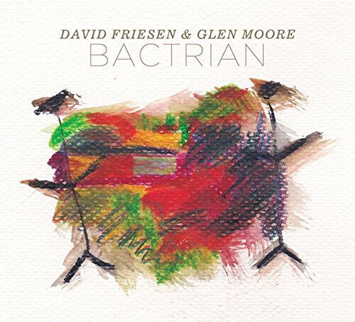 Friesen, David/Glen Moore - Bactrian