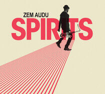 Audu, Zem - Spirits