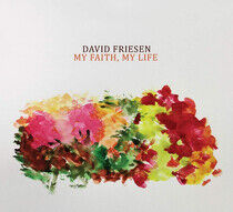 Friesen, David - My Faith, My Life -Digi-