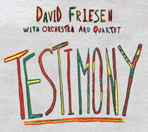 Friesen, David - Testimony